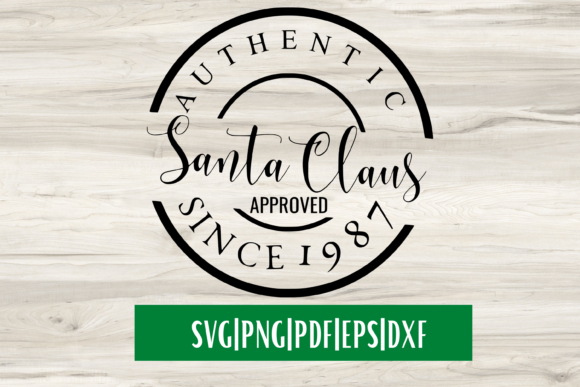 Download Authentic Santa Claus Approved SVG - Santa claus Collection