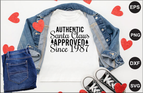 Download Authentic Santa Claus Approved Since 1987 - Santa claus Collection